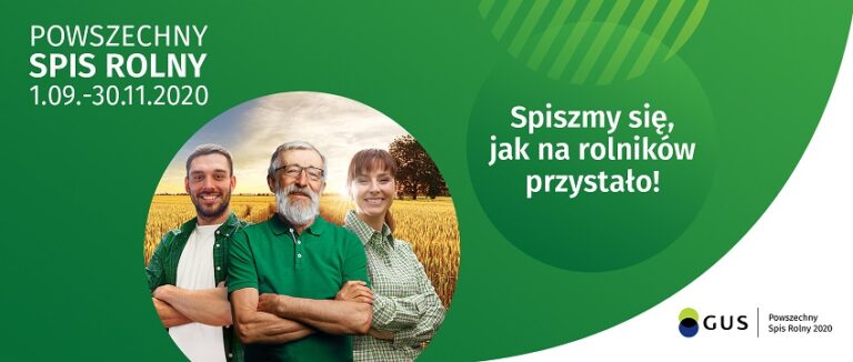 Powszechny Spis Rolny. 1 września – 30 listopada 2020. Spiszmy się, jak na rolników przystało! Główny Urząd Statystyczny.